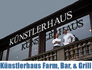 Künstlerhaus am Lenbachplatz München Künstlerhaus Farm, Bar, Grill - Restaurant eröffnete am 17.03.2010 (Foto: Künstlerhaus)
